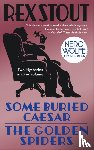 Stout, Rex - Some Buried Caesar/The Golden Spiders