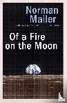 Mailer, Norman - Of a Fire on the Moon