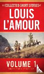 L'Amour, Louis - The Collected Short Stories of Louis L'Amour, Volume 1
