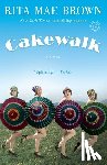 Brown, Rita Mae - Cakewalk