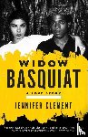 Clement, Jennifer - Clement, J: Widow Basquiat