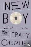 Tracy Chevalier - New Boy
