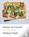 Clark, Melissa - Dinner in French