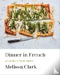 Clark, Melissa - Dinner in French