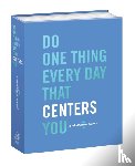 Rogge, Robie, Smith, Dian G. - Do One Thing Every Day That Centers You