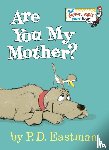 Eastman, P. D. - Are You My Mother?: Larger Trim Size