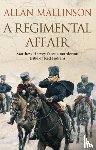 Mallinson, Allan - A Regimental Affair