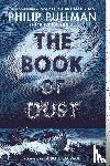 Pullman, Philip - The Book of Dust: La Belle Sauvage