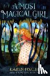 Foxlee, Karen - A Most Magical Girl