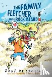 Levy, Dana Alison - Family Fletcher Takes Rock Island