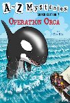 Roy, Ron - A to Z Mysteries Super Edition #7: Operation Orca