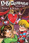 Roy, Ron - A to Z Mysteries Super Edition #8: Secret Admirer