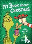 Seuss - Seuss: My Book about Christmas by Me, Myself