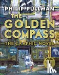 Pullman, Philip - Golden Compass Graphic Novel, Complete Edition