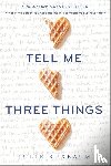 Buxbaum, Julie - Tell Me Three Things