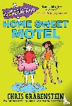 Grabenstein, Chris - Welcome to Wonderland #1: Home Sweet Motel
