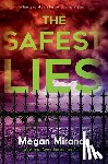 Miranda, Megan - The Safest Lies