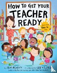 Reagan, Jean - How to Get Your Teacher Ready