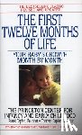 Caplan, Frank, Caplan, Theresa - The First Twelve Months of Life