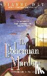 Day, Dianne - The Bohemian Murders: A Fremont Jones Mystery