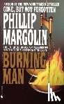 Margolin, Phillip - The Burning Man