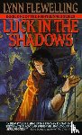 Lynn Flewelling - Luck In The Shadows