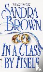 Brown, Sandra - In a Class by Itself
