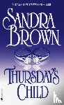 Brown, Sandra - Thursday's Child