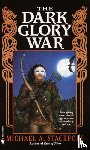 Stackpole, Michael A. - The Dark Glory War