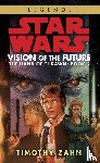 Zahn, Timothy - Vision of the Future: Star Wars Legends (The Hand of Thrawn)