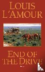 L'Amour, Louis - End of the Drive