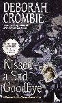 Crombie, Deborah - Crombie, D: Kissed a Sad Goodbye
