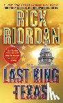 Riordan, Rick - LAST KING OF TEXAS
