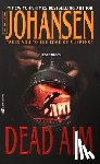 Iris Johansen - Dead Aim
