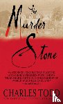 Todd, Charles - The Murder Stone: A Novel of Suspense