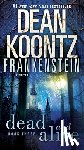 Koontz, Dean - FRANKENSTEIN DEAD & ALIVE
