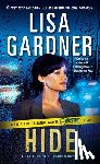 Gardner, Lisa - Hide: A Detective D. D. Warren Novel