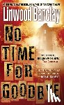 Barclay, Linwood - No Time for Goodbye: A Thriller