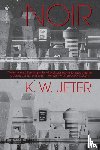 Jeter, K. W. - Noir