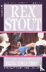 Stout, Rex - Death Times Three