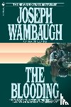 Wambaugh, Joseph - The Blooding