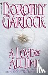 Garlock, Dorothy - A Love for All Time