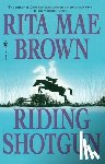 Brown, Rita Mae - Riding Shotgun