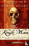 Moore, Wendy - The Knife Man