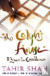 Shah, Tahir - The Caliph's House