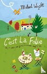 Wright, Michael - C'est La Folie