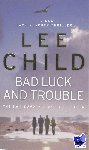 Child, Lee - Bad Luck And Trouble