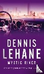 Lehane, Dennis - Mystic River