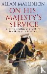 Mallinson, Allan - On His Majesty's Service