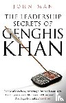 Man, John - The Leadership Secrets of Genghis Khan